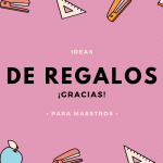 ideas de regalos para maestros
