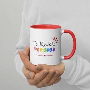 Te Quiero Forever Mug with Color Inside
