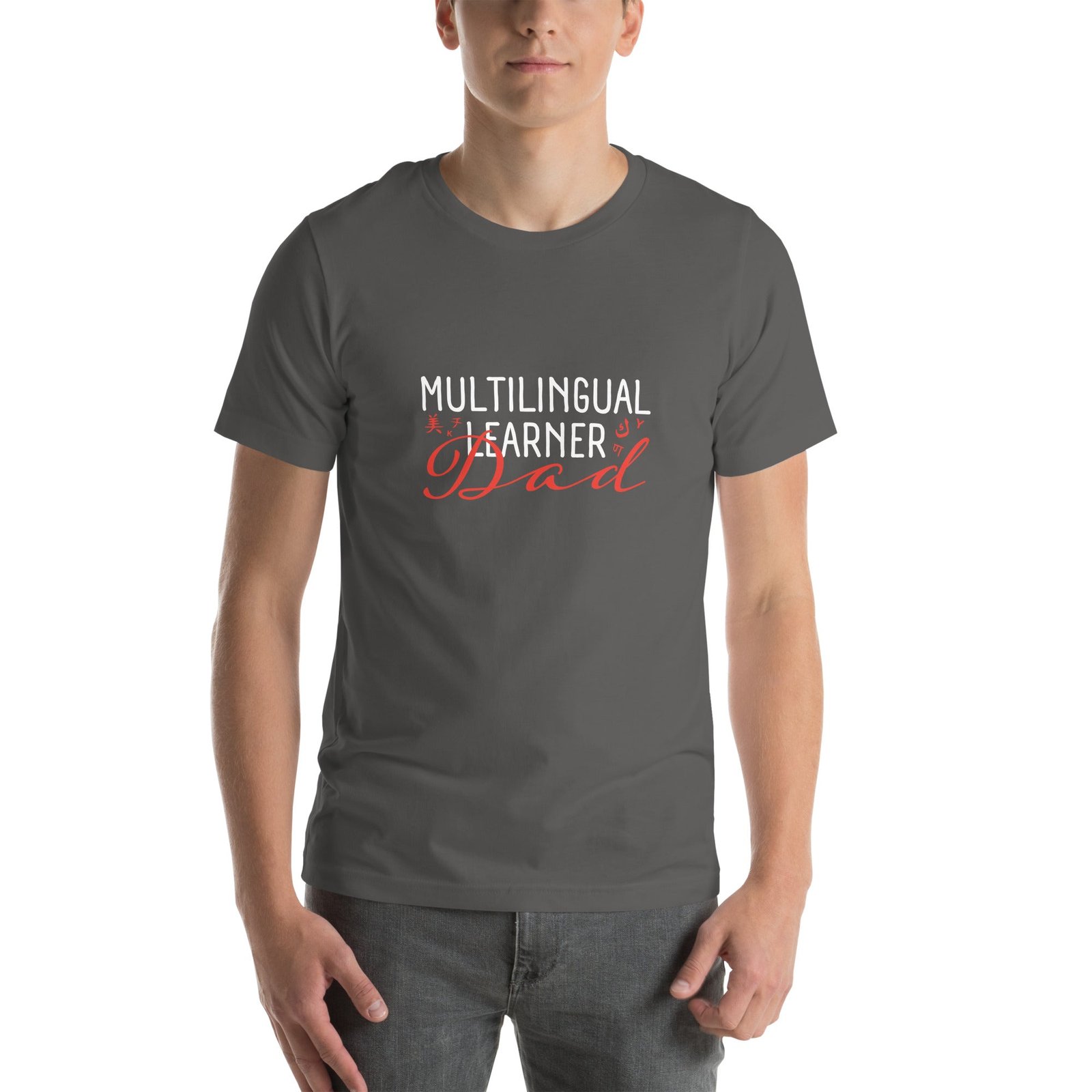 Multilingual Learner DAD t-shirt. - Image 8