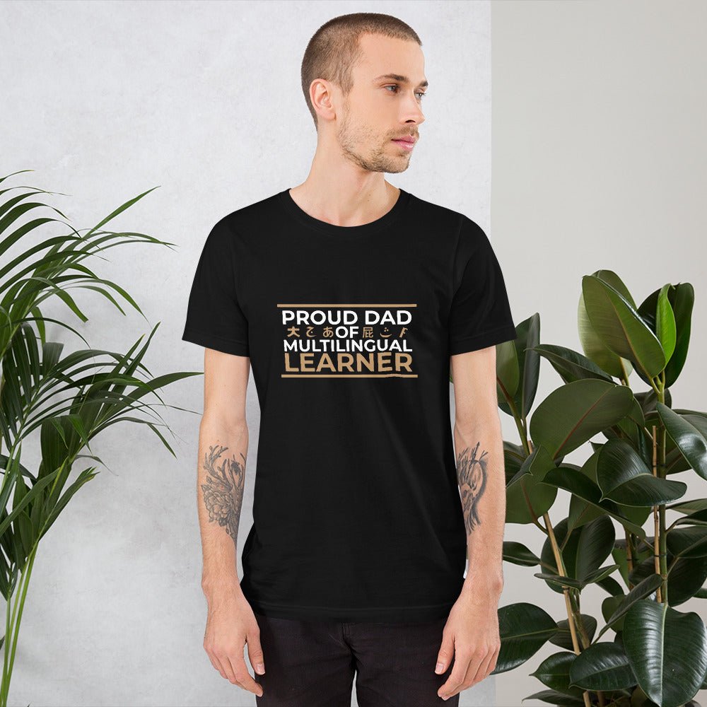 Multilingual Learner Dad T-shirt