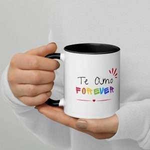 Te Amo Forever Mug with Color Inside