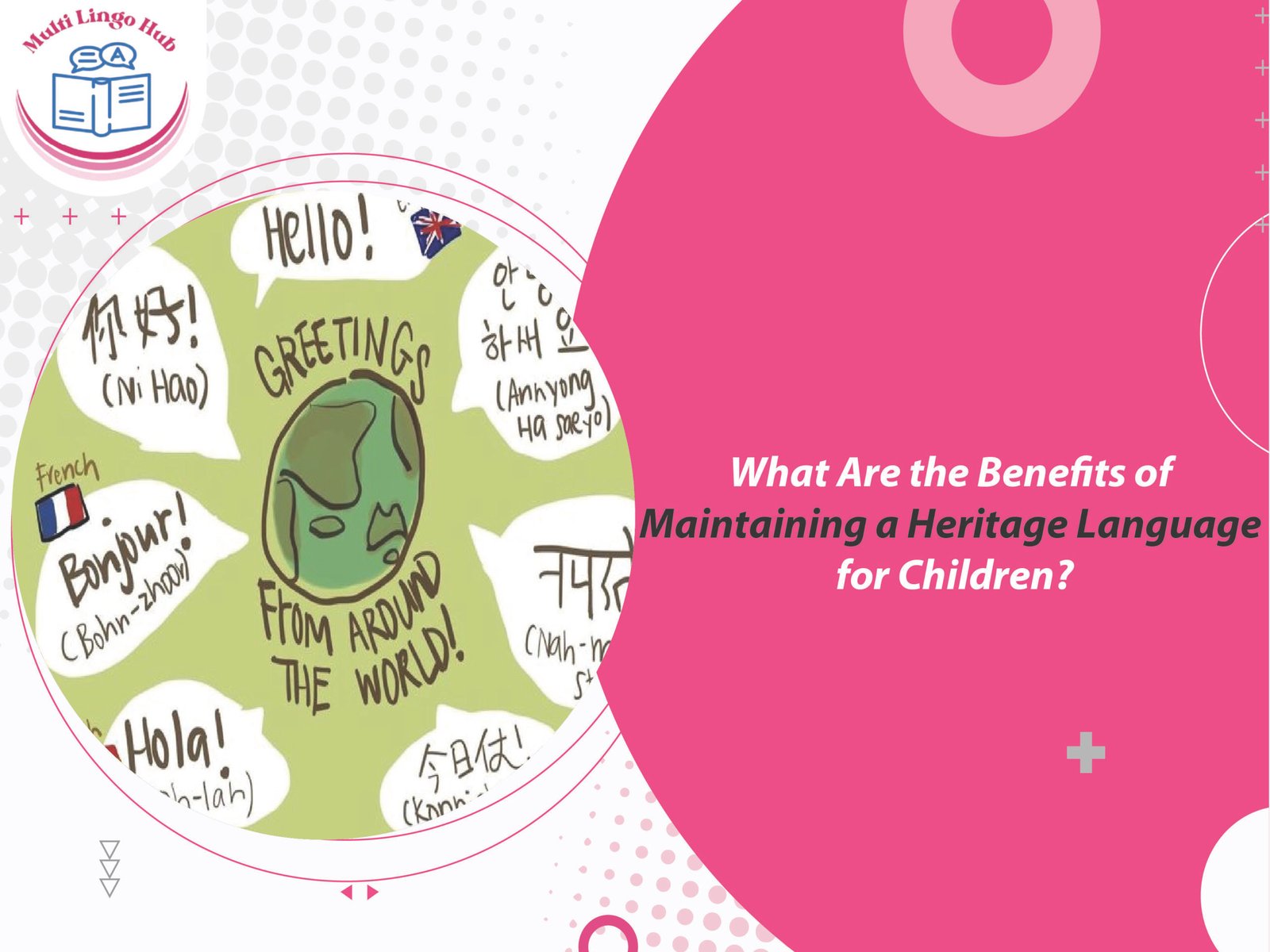 What Are the Benefits of Maintaining a Heritage Language for Children_